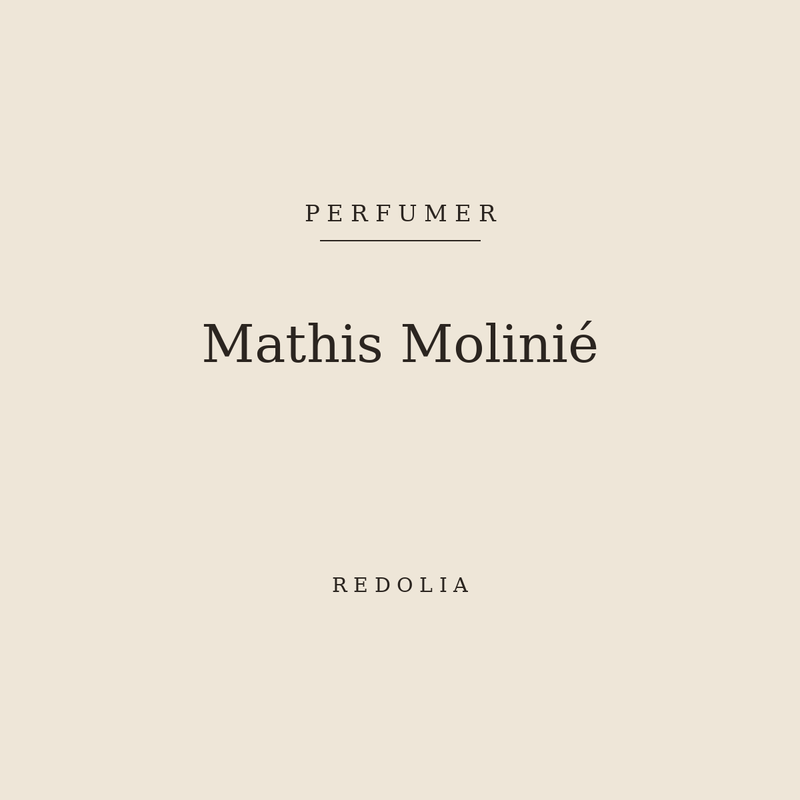 Mathis Molinié, perfumer — Redolia