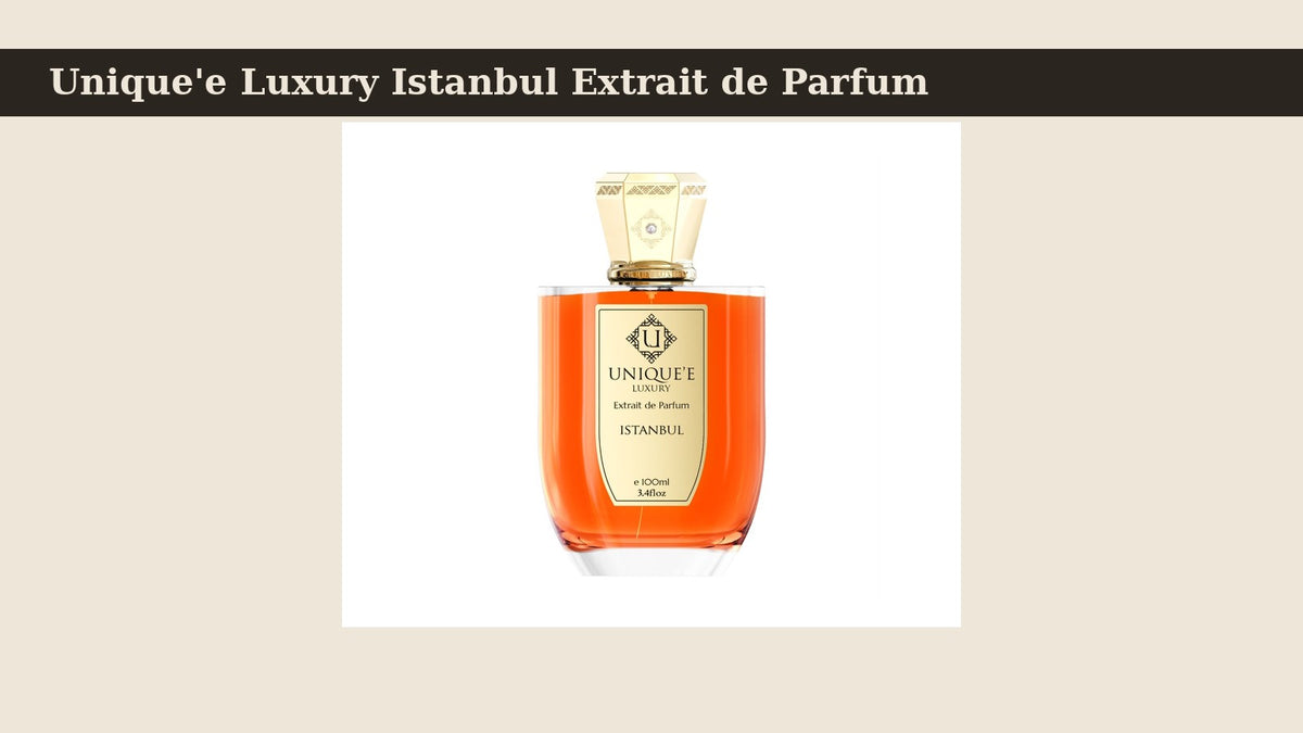 Unique'e Luxury Istanbul Extrait de Parfum fragrance bottle