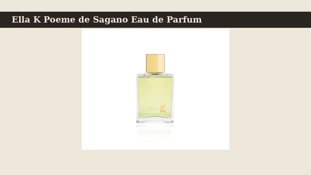 Ella K Poeme de Sagano Eau de Parfum fragrance bottle