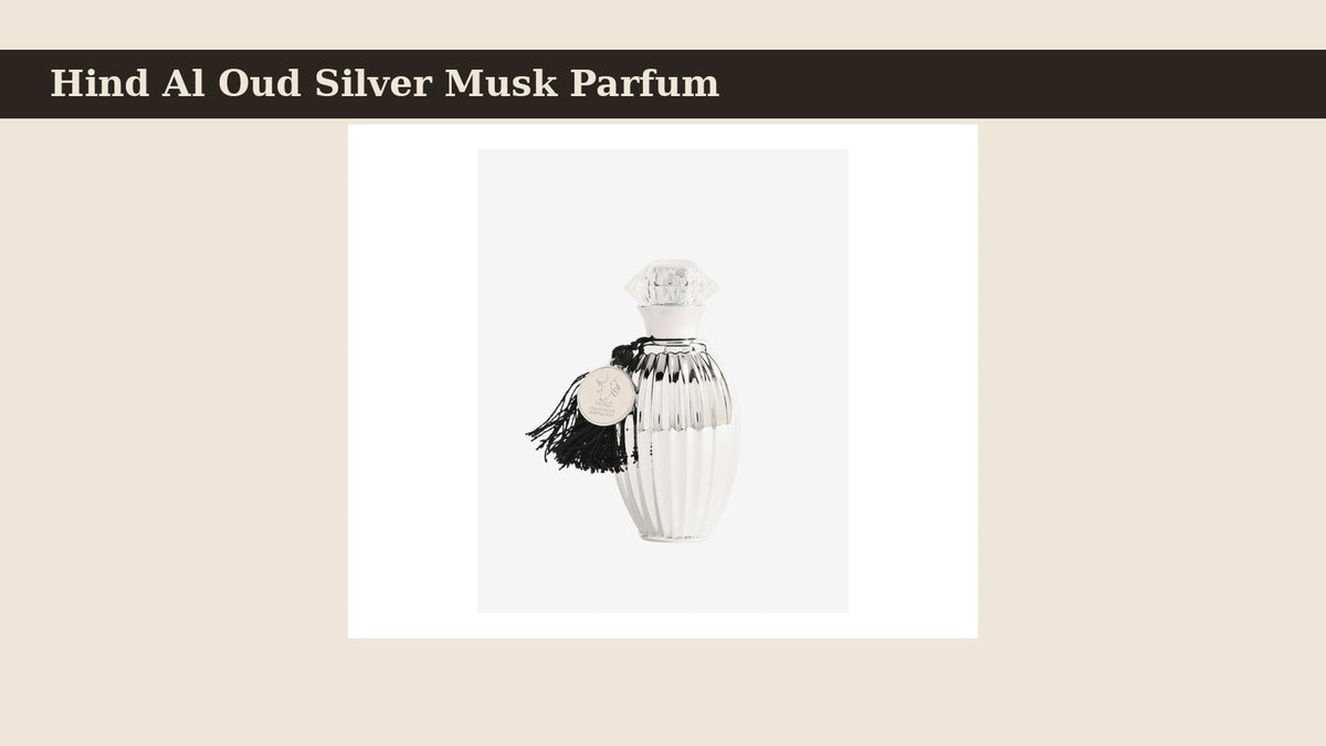 Hind Al Oud Silver Musk Parfum fragrance bottle