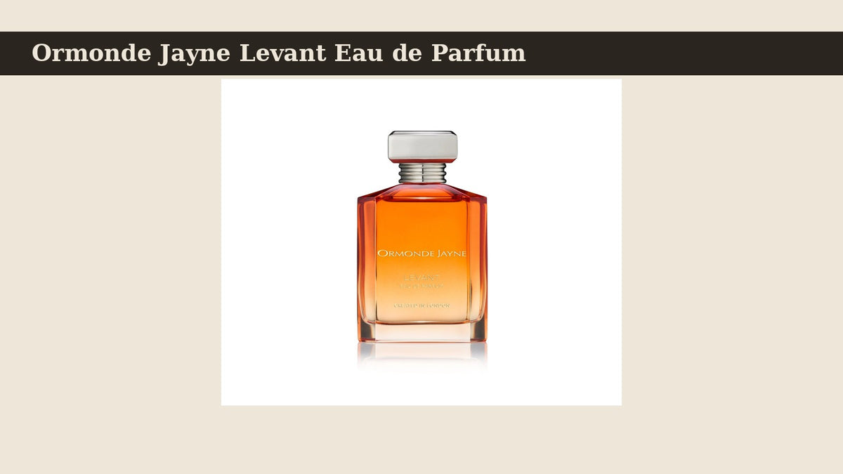 Ormonde Jayne Levant Eau de Parfum fragrance bottle