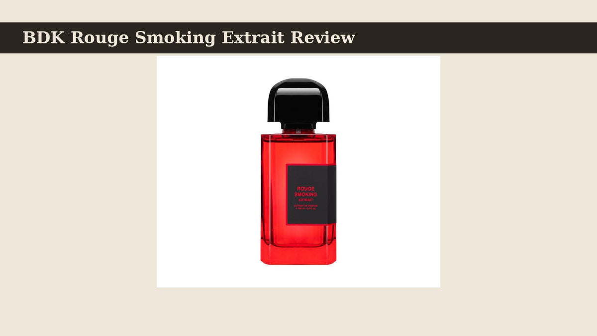 BDK Rouge Smoking Extrait Review fragrance bottle