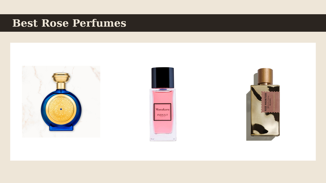 Best rose niche perfumes — Boadicea Blue Sapphire, Indult Manakara and Rose Magnitude bottles