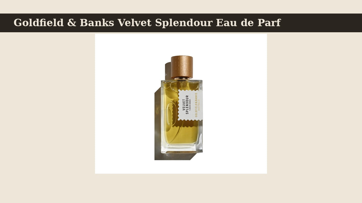 Goldfield & Banks Velvet Splendour Eau de Parfum fragrance bottle