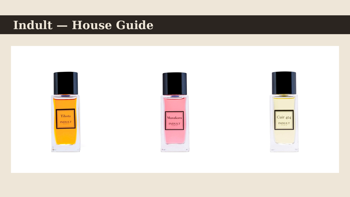 Indult perfumes — Tihota, Manakara and Cuir 404 bottles