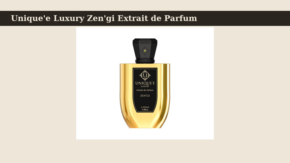 Unique'e Luxury Zen'gi Extrait de Parfum fragrance bottle