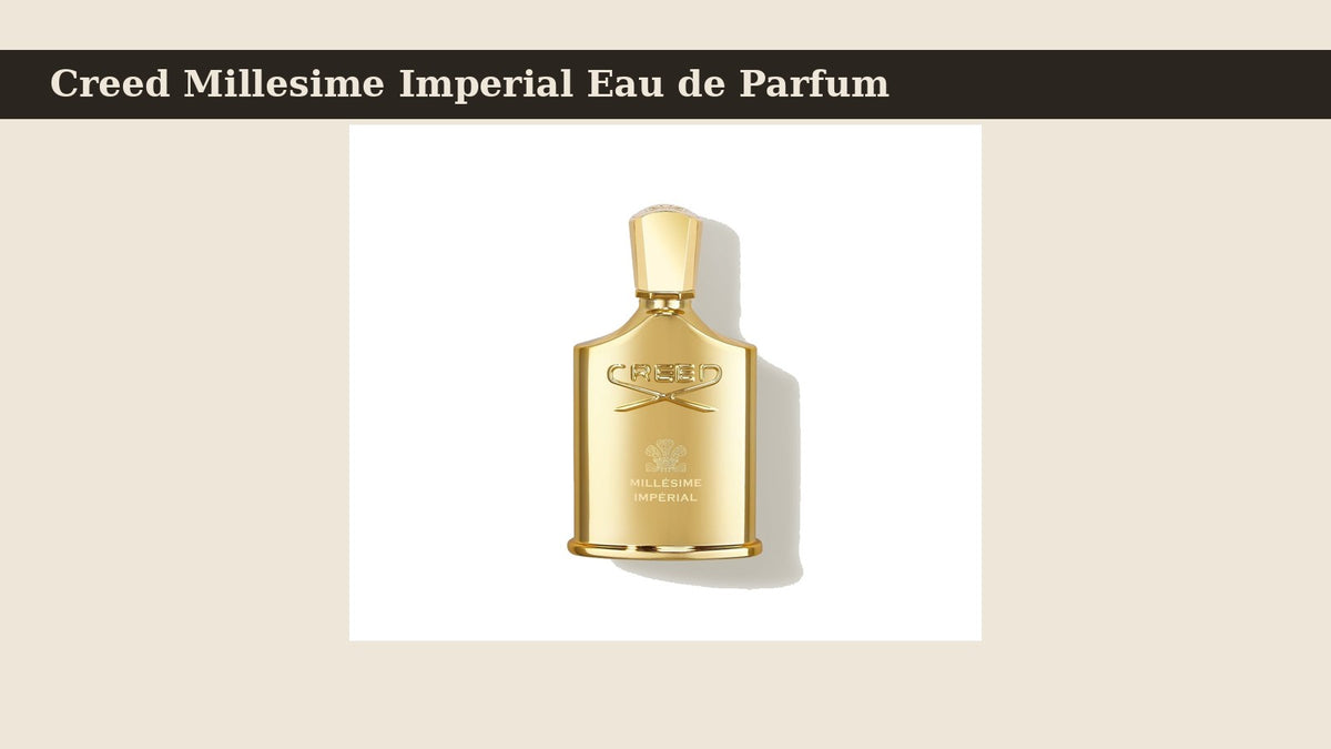 Creed Millesime Imperial Eau de Parfum fragrance bottle