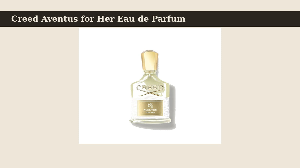 Creed Aventus for Her Eau de Parfum fragrance bottle
