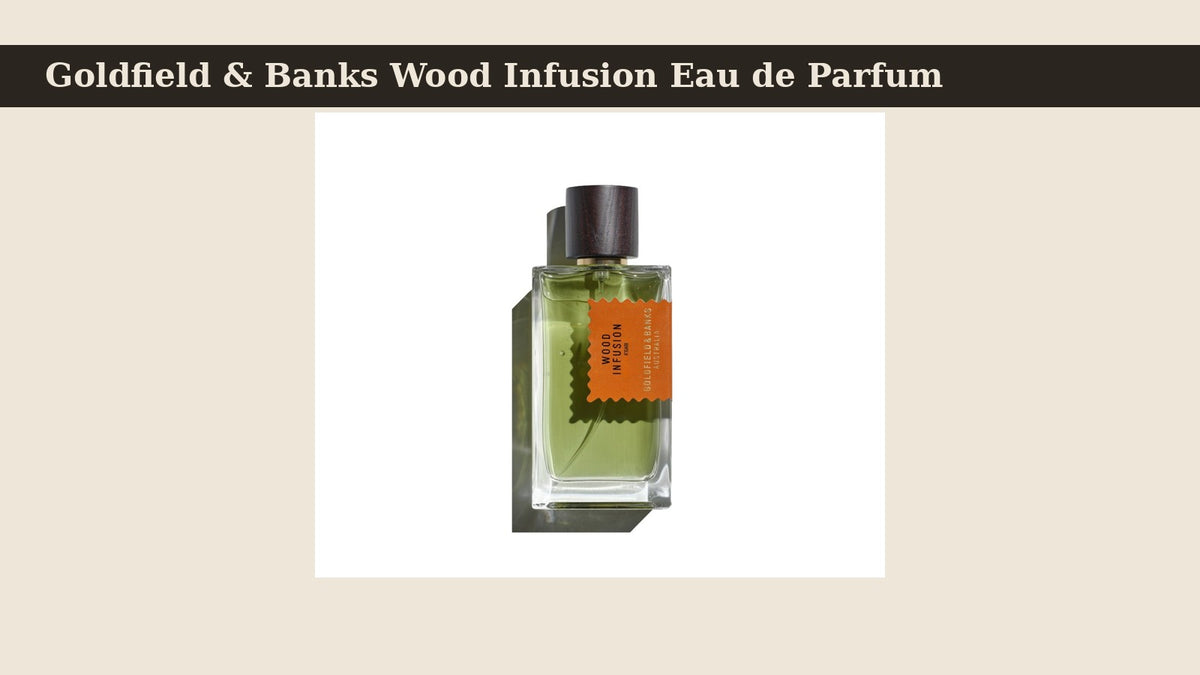 Goldfield & Banks Wood Infusion Eau de Parfum fragrance bottle