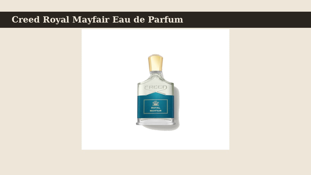 Creed Royal Mayfair Eau de Parfum fragrance bottle