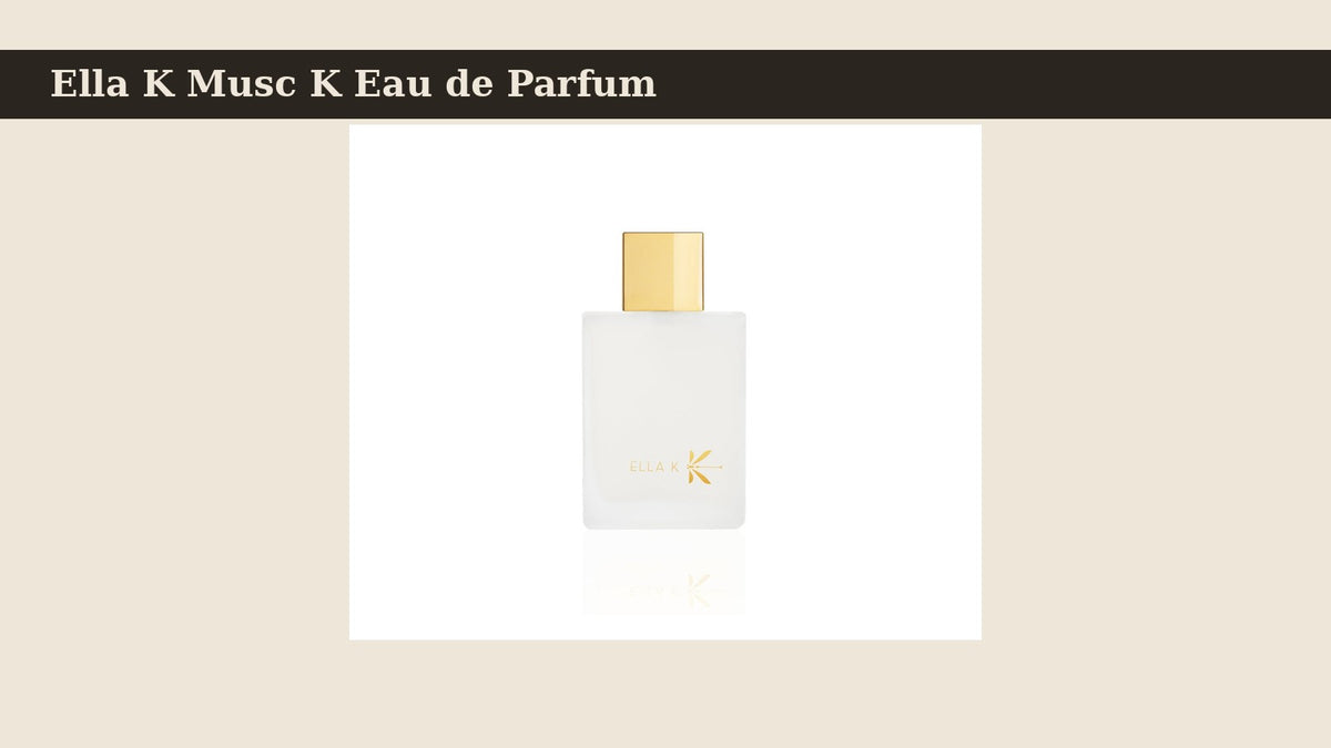 Ella K Musc K Eau de Parfum fragrance bottle
