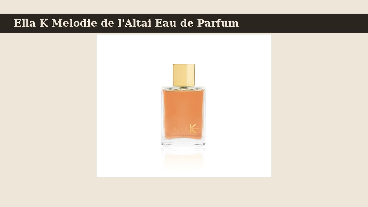Ella K Melodie de l'Altai Eau de Parfum fragrance bottle