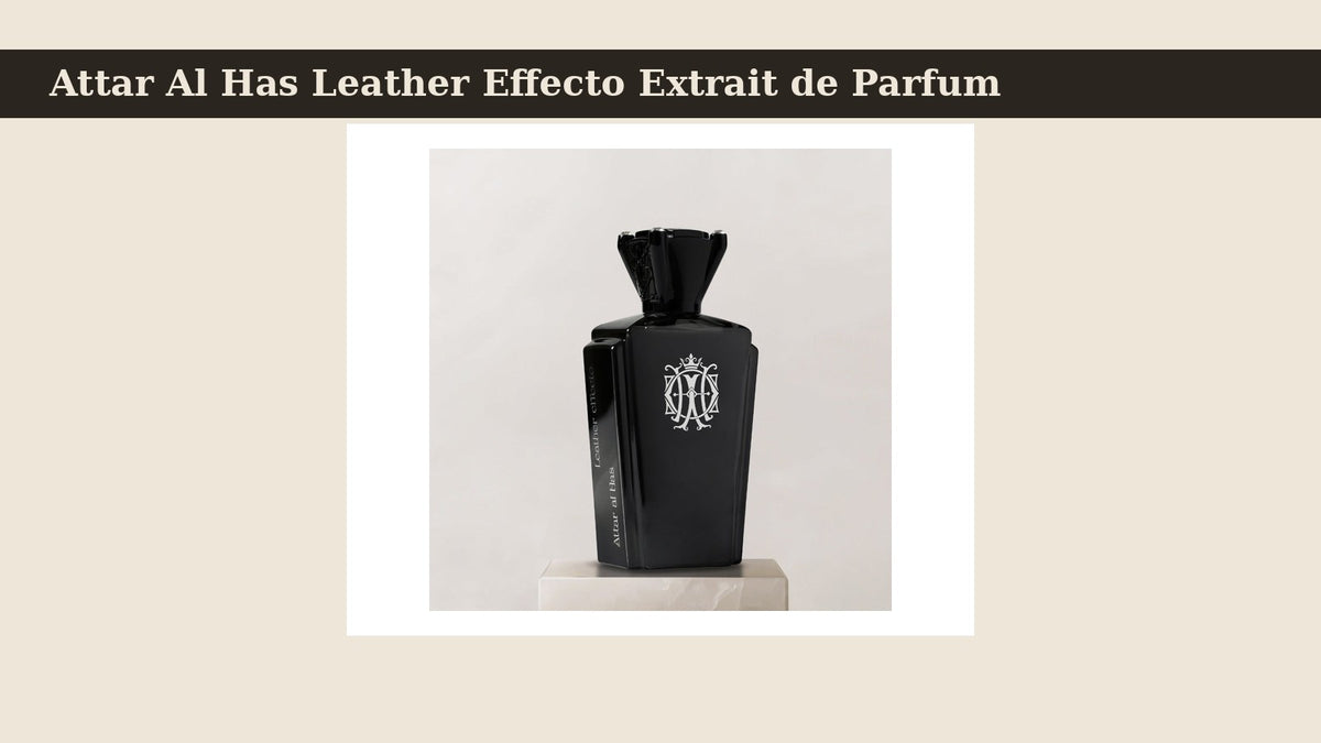 Attar Al Has Leather Effecto Extrait de Parfum fragrance bottle