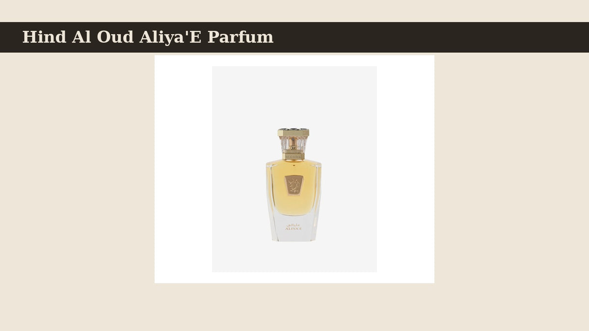 Hind Al Oud Aliya'E Parfum fragrance bottle