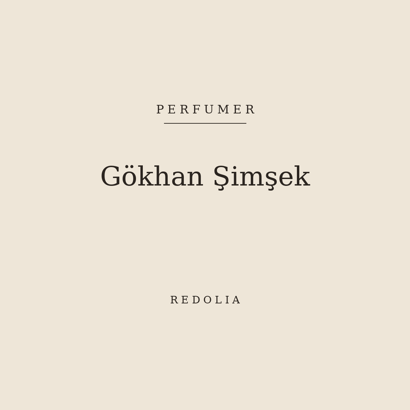 Gökhan Şimşek, perfumer — Redolia