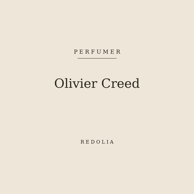 Olivier Creed, perfumer — Redolia