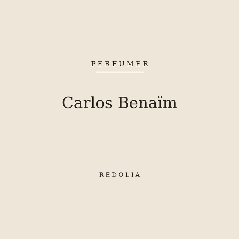 Carlos Benaïm, perfumer — Redolia